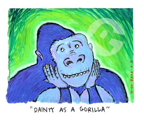 Matt Rinard Dainty as a Gorilla
